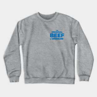 The Original Beef of Chicagoland (blue) Crewneck Sweatshirt